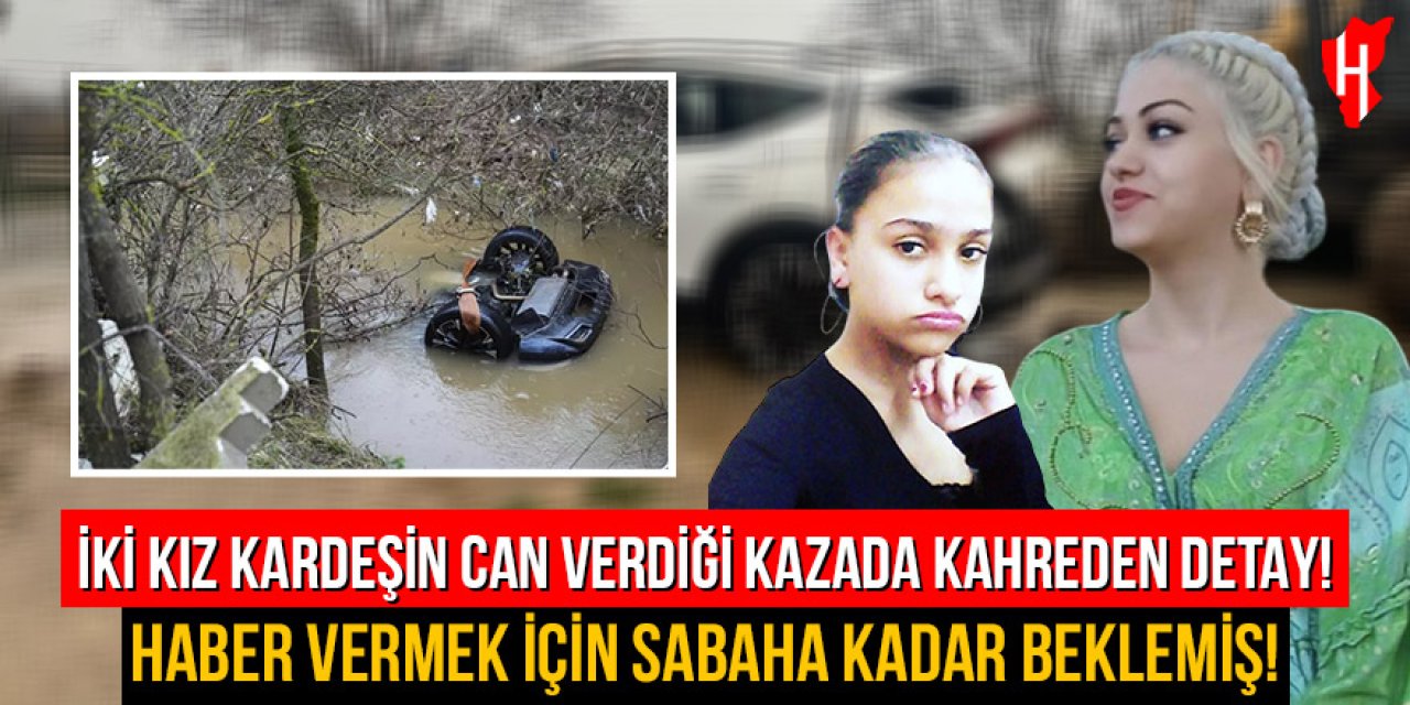 Korkunç kazada kahreden detay: Sürücü kazayı sabah jandarmaya bildirmiş