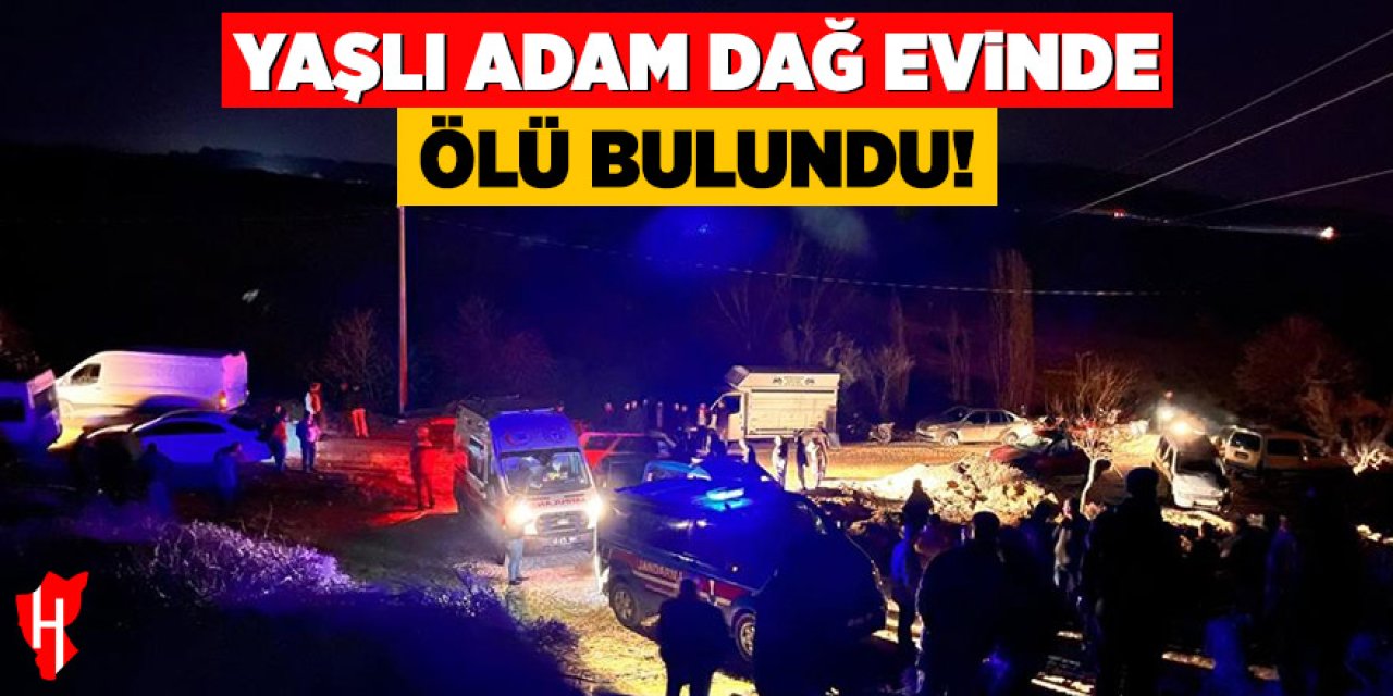 Yaşlı adam dağ evinde ölü bulundu
