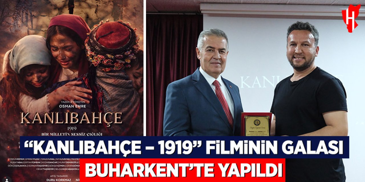 "Kanlıbahçe - 1919" filminin galası Buharkent'te yapıldı