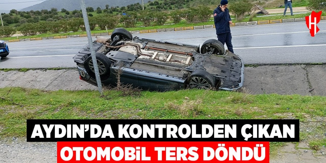 Kontrolden çıkan otomobil ters döndü: 1 yaralı