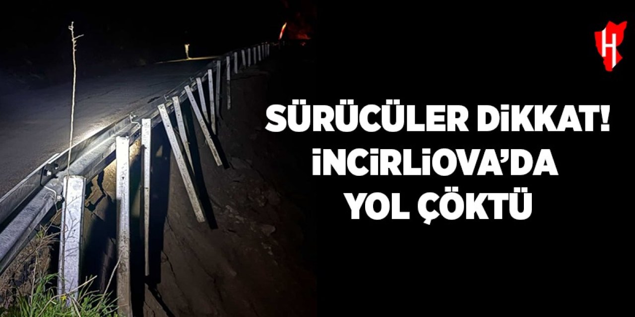 İncirliova’da yol çöktü, sürücülere uyarı yapıldı