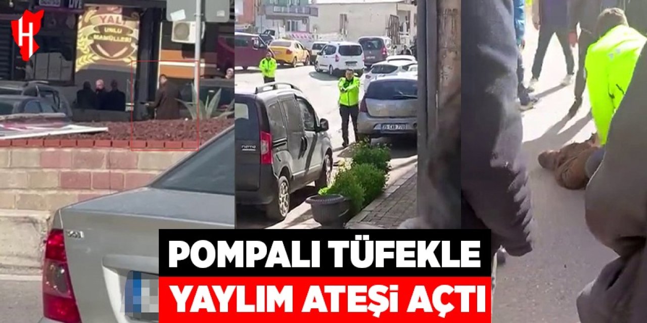 Pompalı tüfekle güpegündüz yaylım ateşi açtı