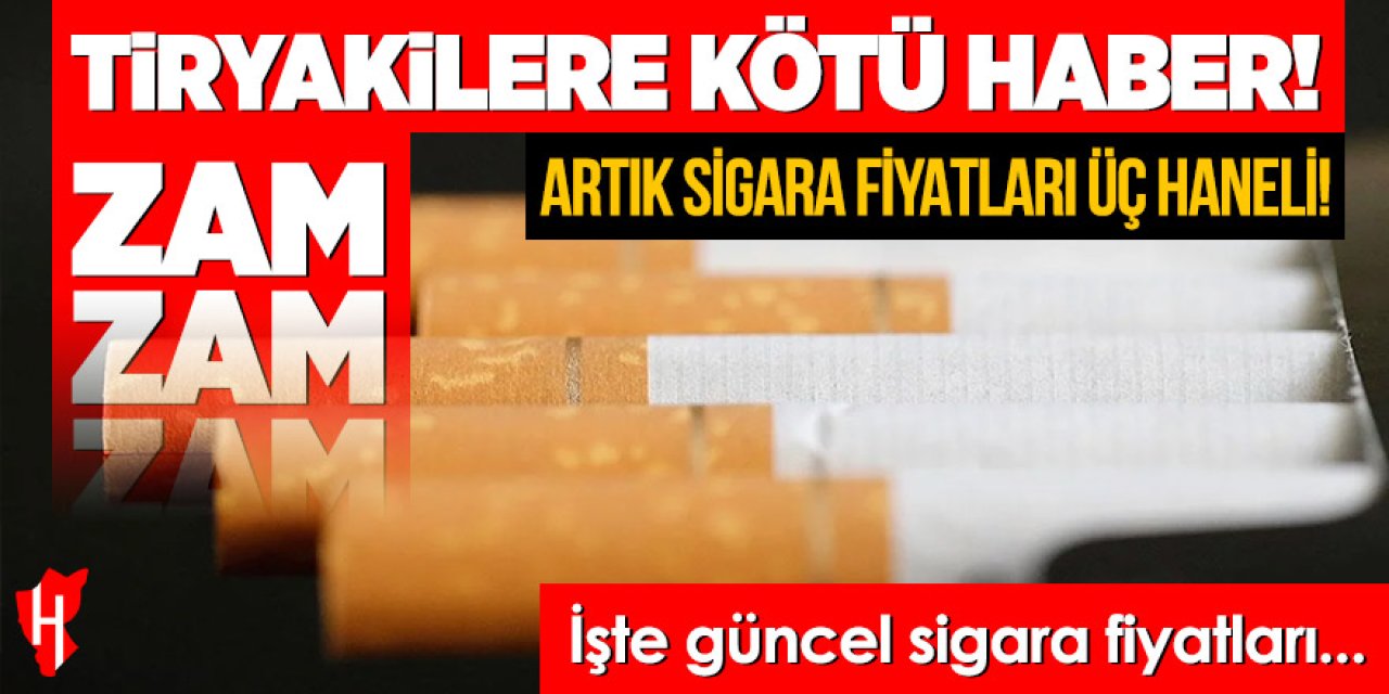 Sigaraya zam: En ucuz sigara 100 TL oldu