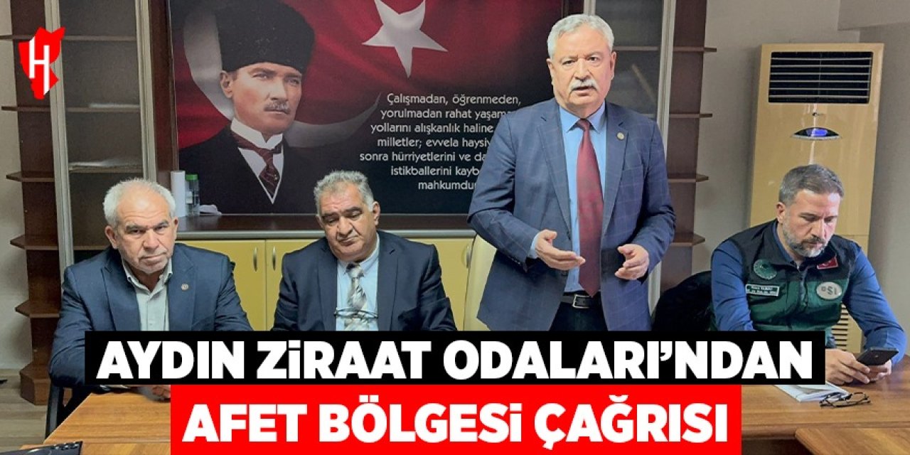 Aydın Ziraat Odaları'ndan Afet Bölgesi çağrısı