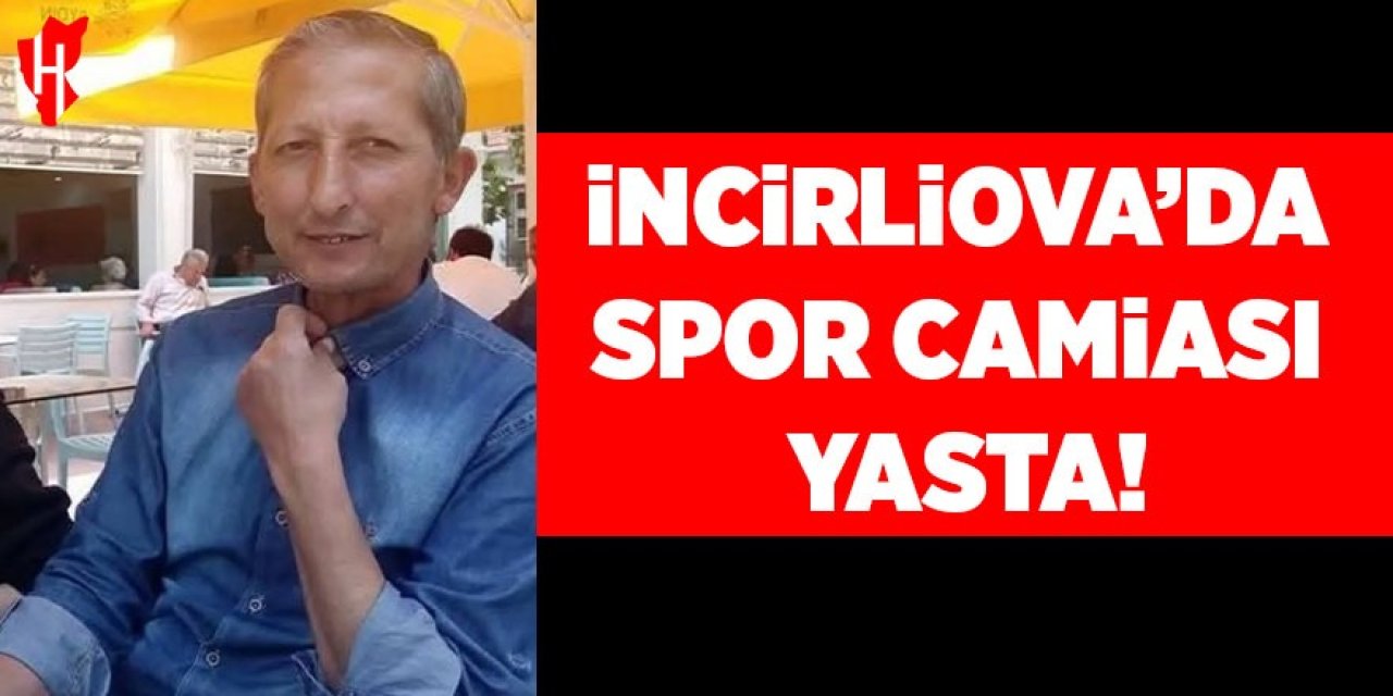 İncirliova'da spor camiası yasta