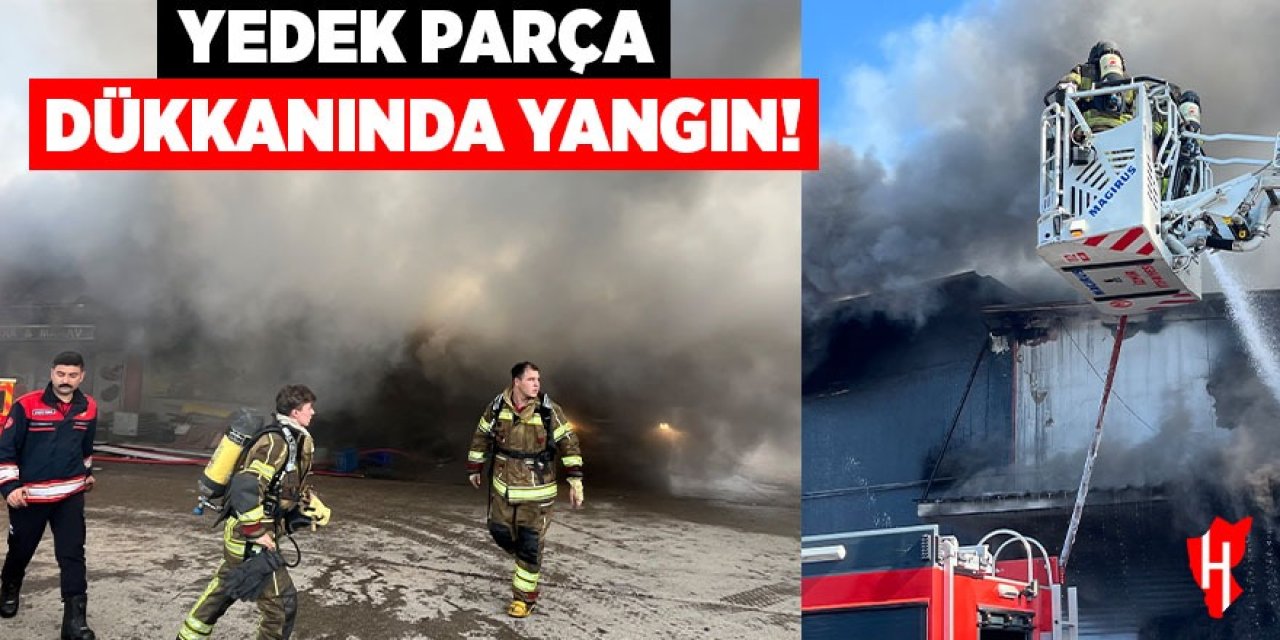 Yedek parça dükkanında yangın
