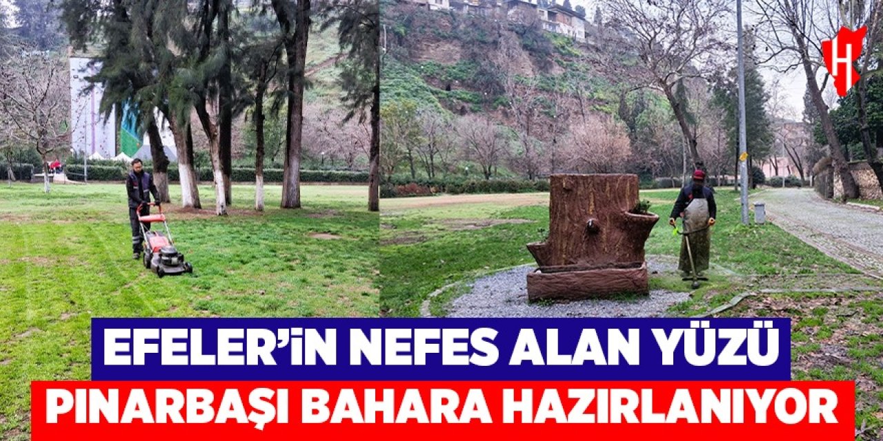 Efeler'in nefes alan yüzü Pınarbaşı bahara hazırlanıyor