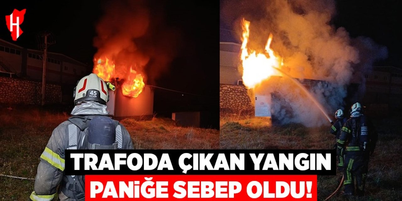 Trafo yangını paniğe neden oldu