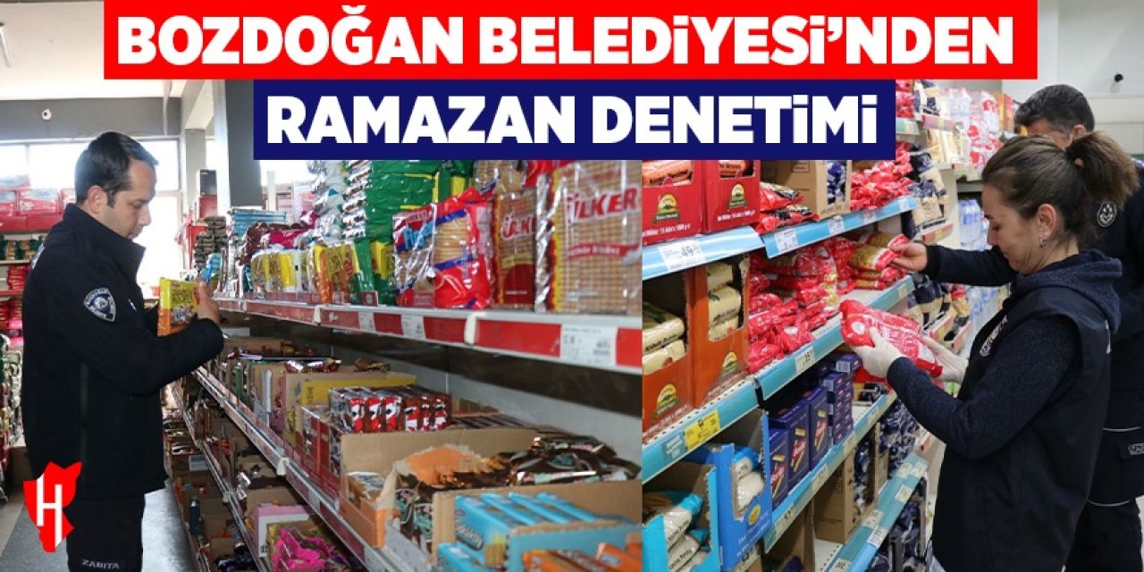 Bozdoğan Belediyesi’nden Ramazan denetimi