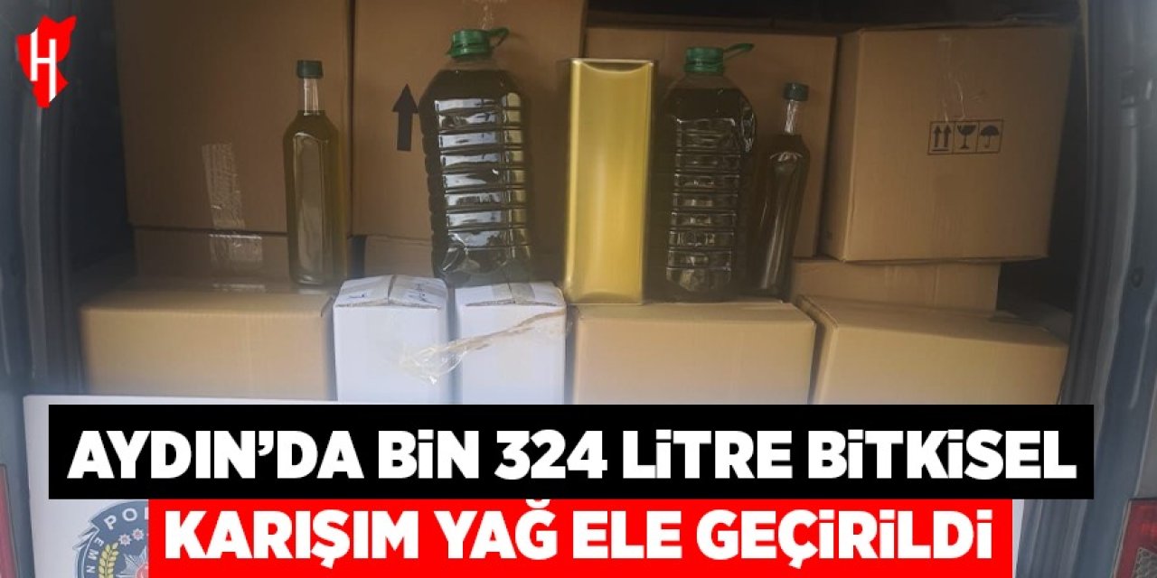 Aydın’da bin 324 litre bitkisel karışım yağ ele geçirildi