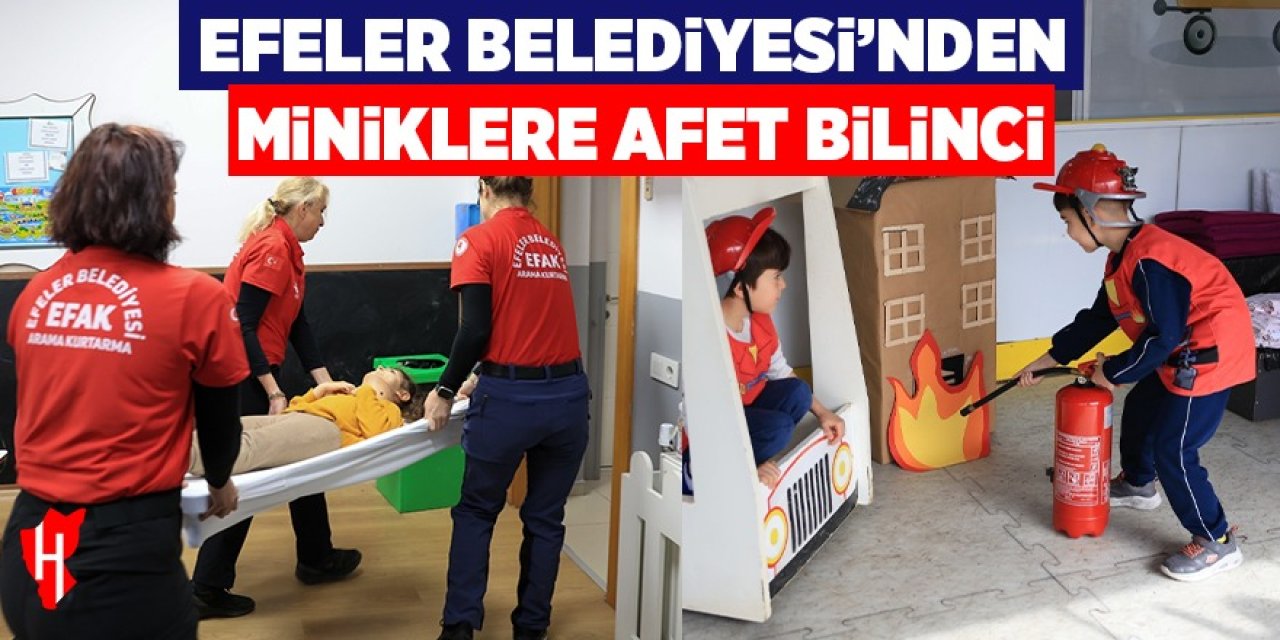 Efeler Belediyesi'nden miniklere afet bilinci
