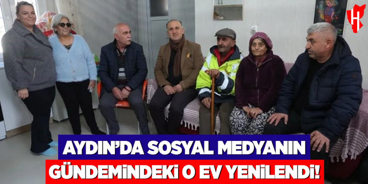 Aydın'da sosyal medyanın gündemindeki o ev yenilendi