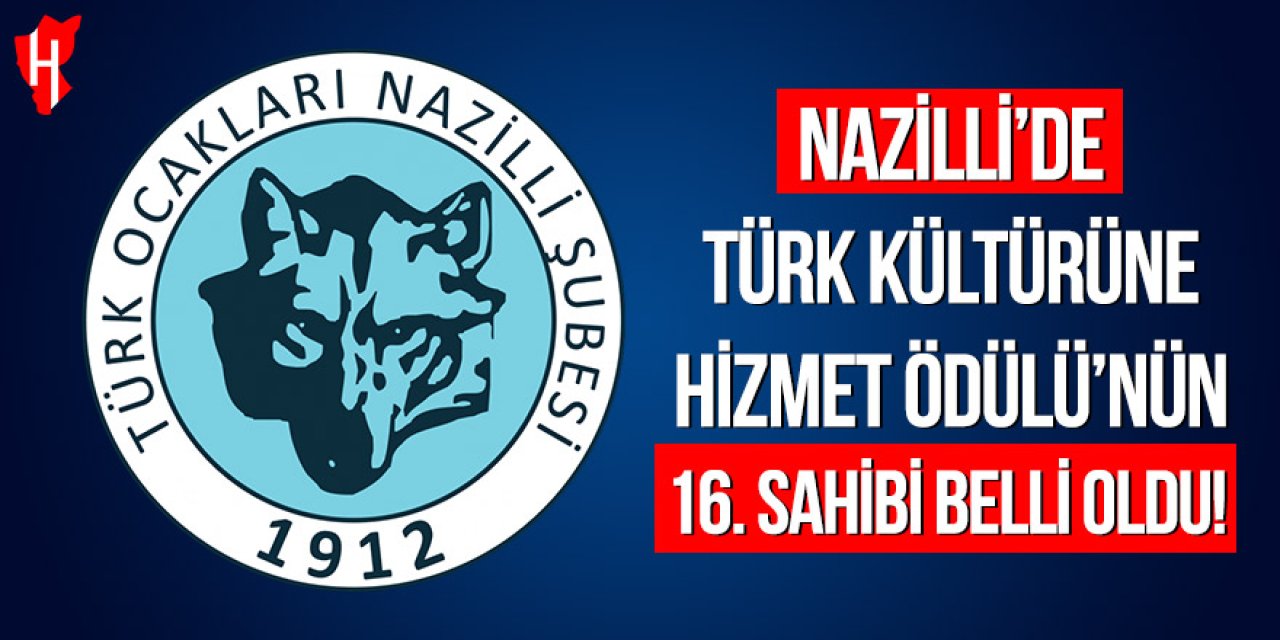 Nazilli’de Türk kültürüne hizmet ödülünün 16. sahibi belli oldu