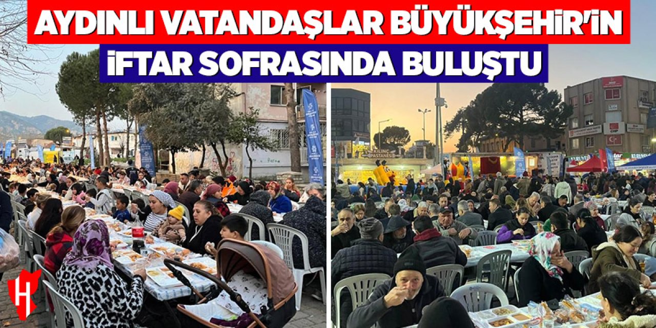 Aydınlı vatandaşlar Büyükşehir'in iftar sofrasında buluştu