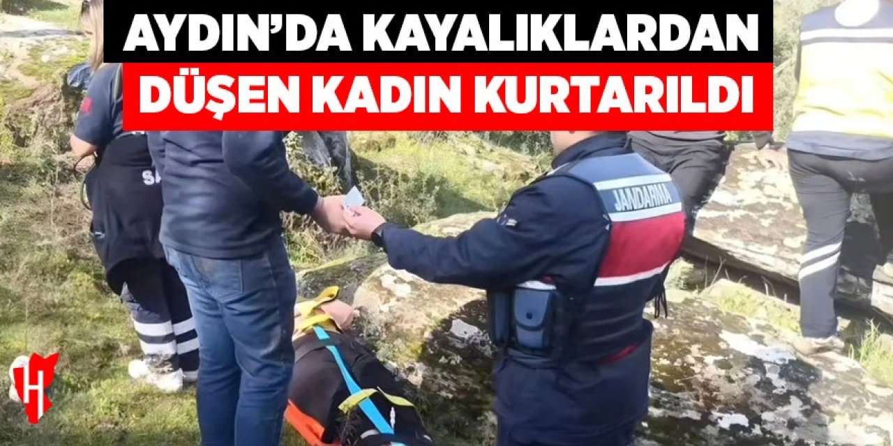 Aydın'da kayalıktan düşen kadın ekiplerin çalışması ile kurtarıldı