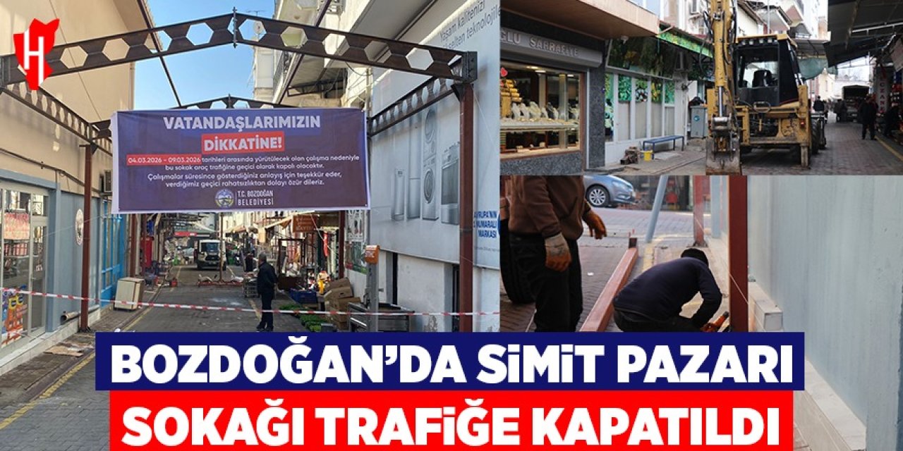 Bozdoğan Belediyesi uyardı: Simit Pazarı Sokağı trafiğe kapatıldı