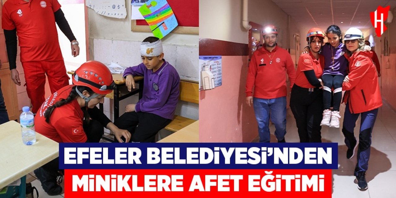 Efeler Belediyesi'nden miniklere afet eğitimi
