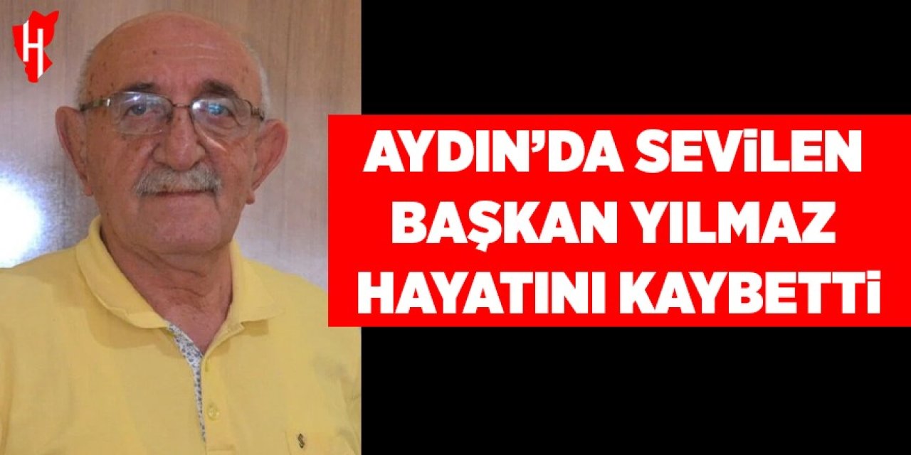 Aydın spor camiası yasta! Sevilen başkan hayatını kaybetti