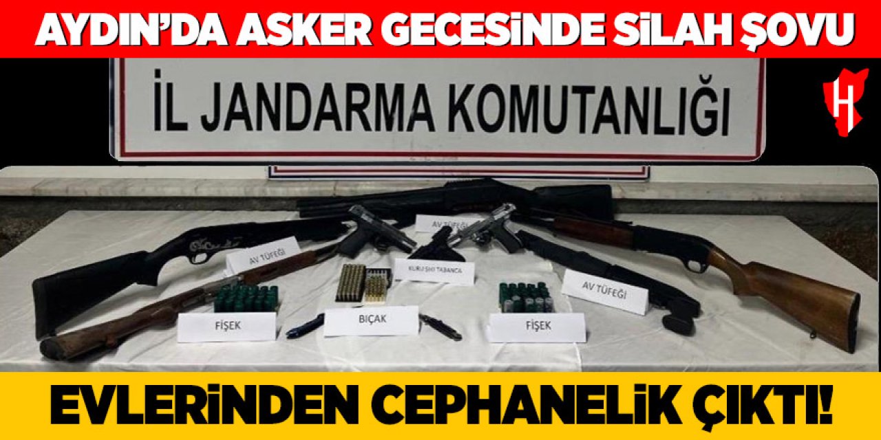 Aydın'da asker eğlencesinde silah şovu: Evlerinden cephanelik çıktı