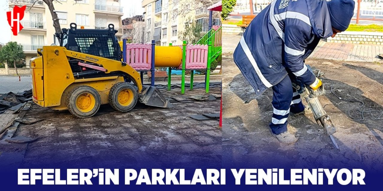 Efeler’in parkları yenileniyor