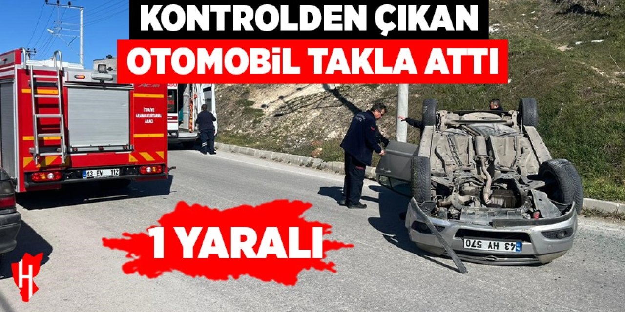 Otomobil takla attı: 1 yaralı