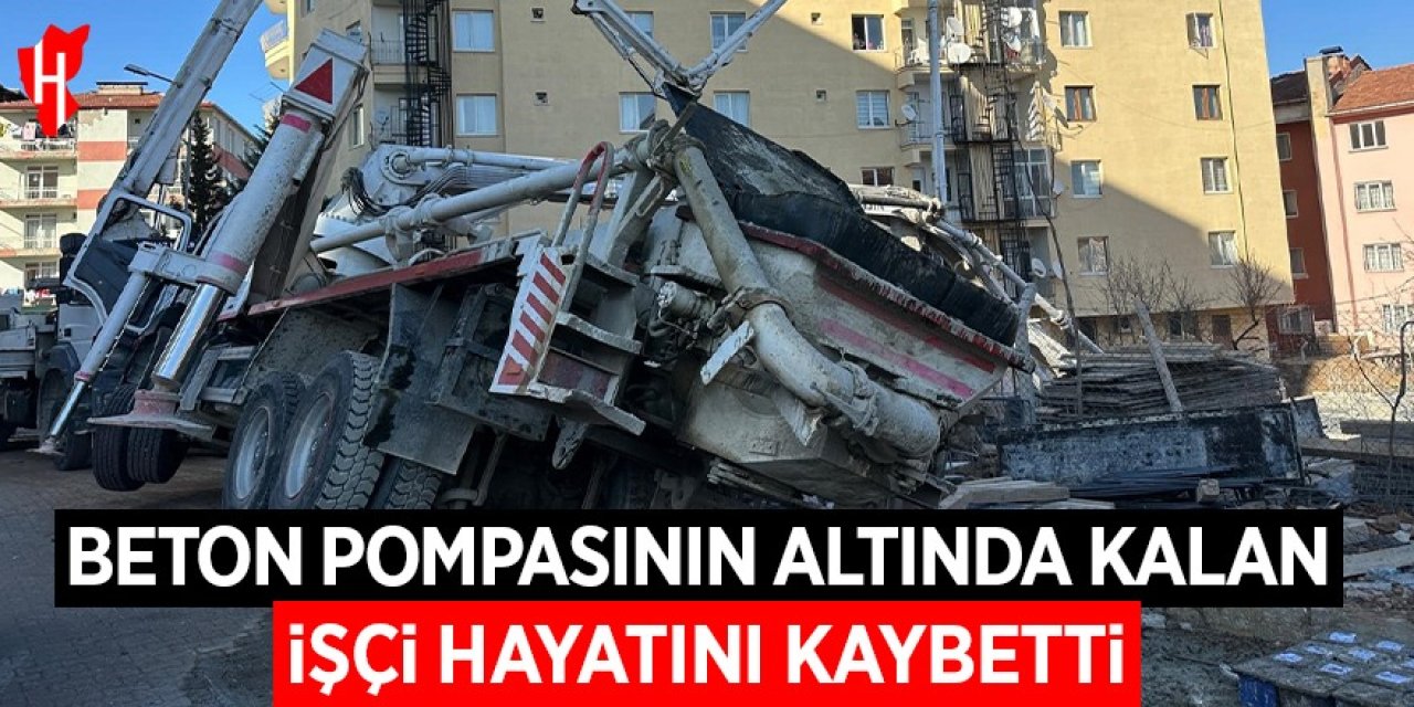 Beton pompası yan yattı: Altında kalan işçi hayatını kaybetti