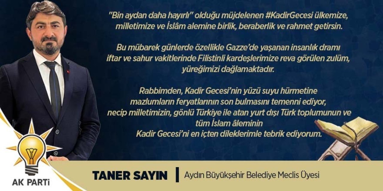 Taner Sayın’ın Kadir Gecesi kutlama ilanıdır