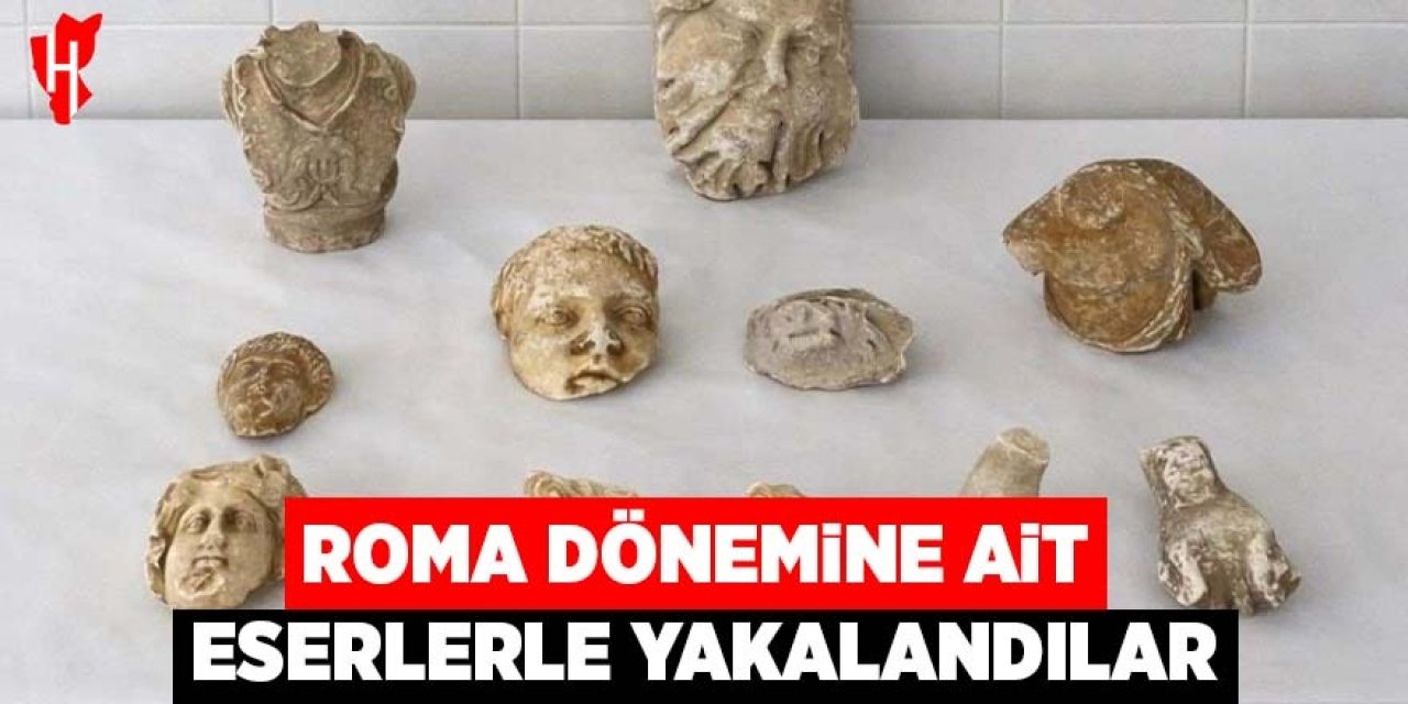Roma dönemine ait heykel parçalarıyla yakalanan 5 şüpheli gözaltına alındı