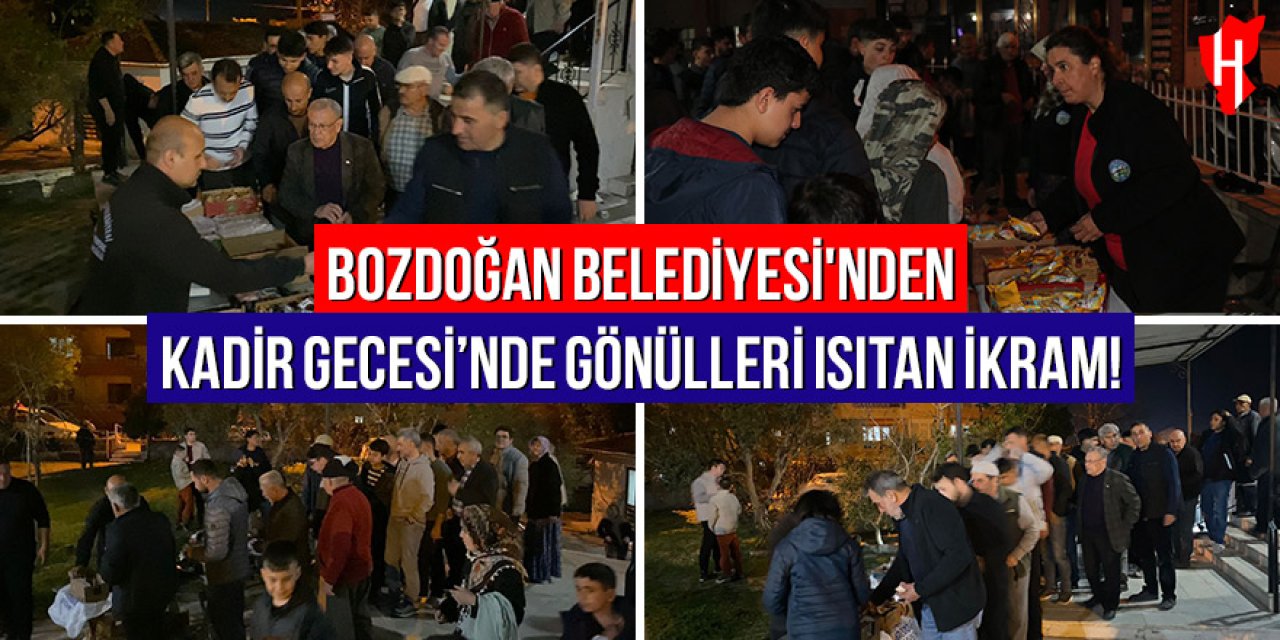 Bozdoğan Belediyesi’nden Kadir Gecesi’nde gönülleri ısıtan ikram