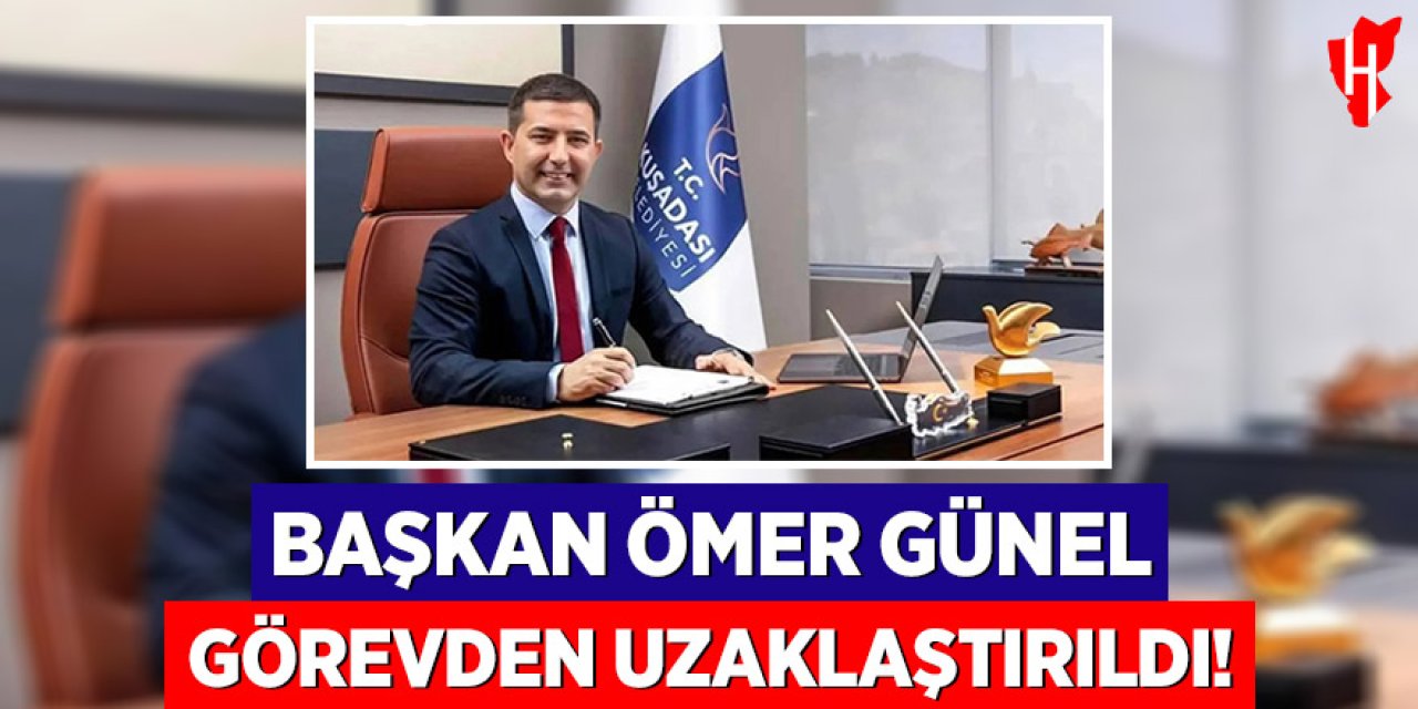 Başkan Ömer Günel görevden uzaklaştırıldı