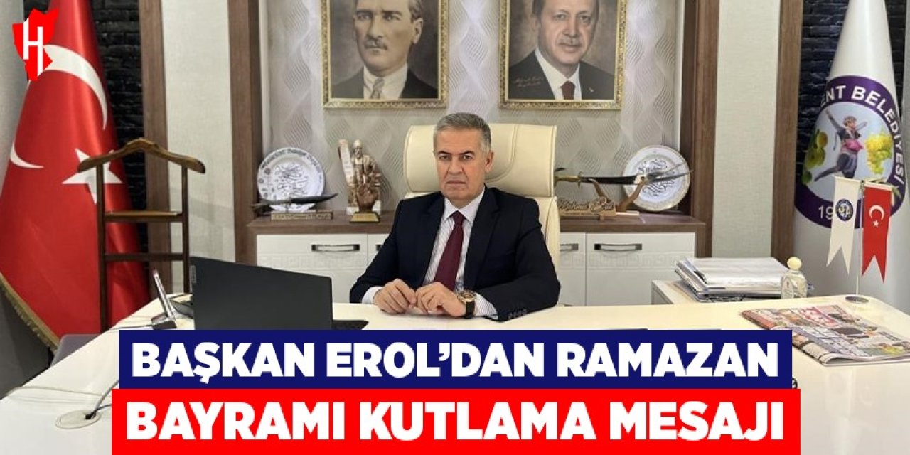 Başkan Erol: "Bayramlar, gönüllerin birleştiği, kırgınlıkların unutulduğu en özel zamanlardır"
