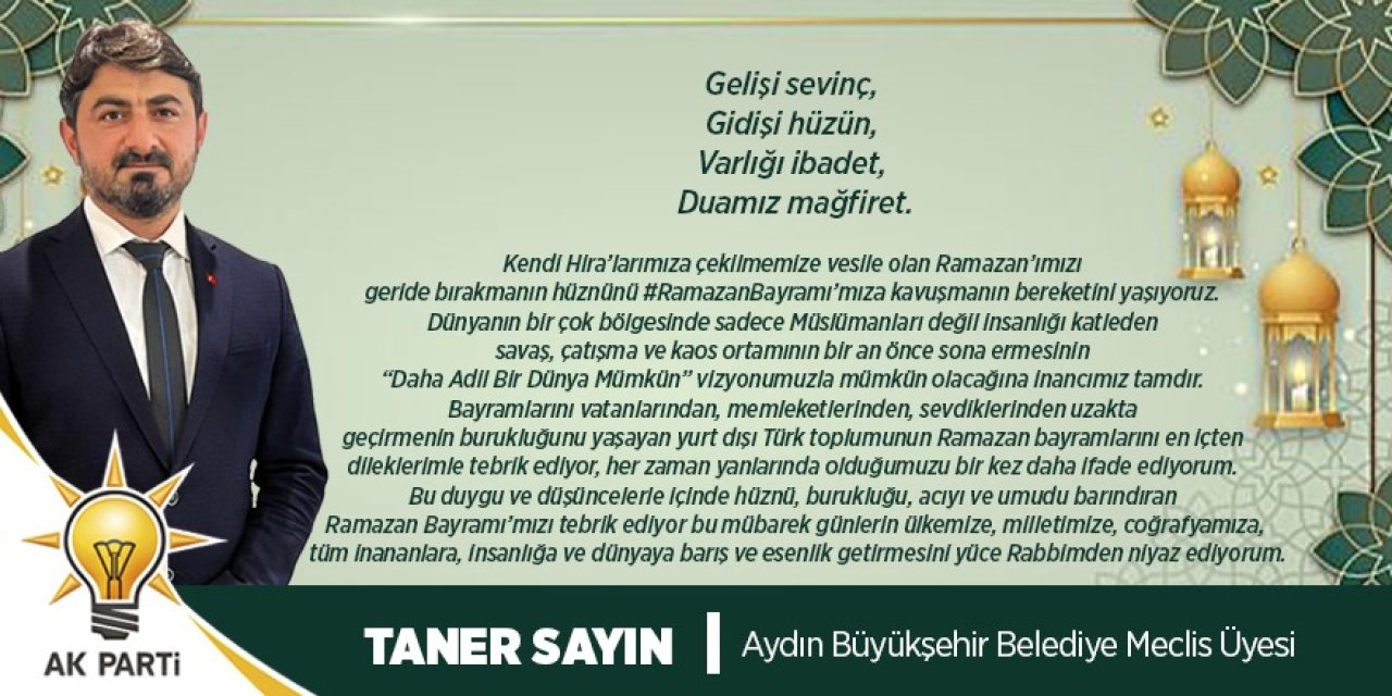 Taner Sayın Ramazan Bayramı kutlama tebriği