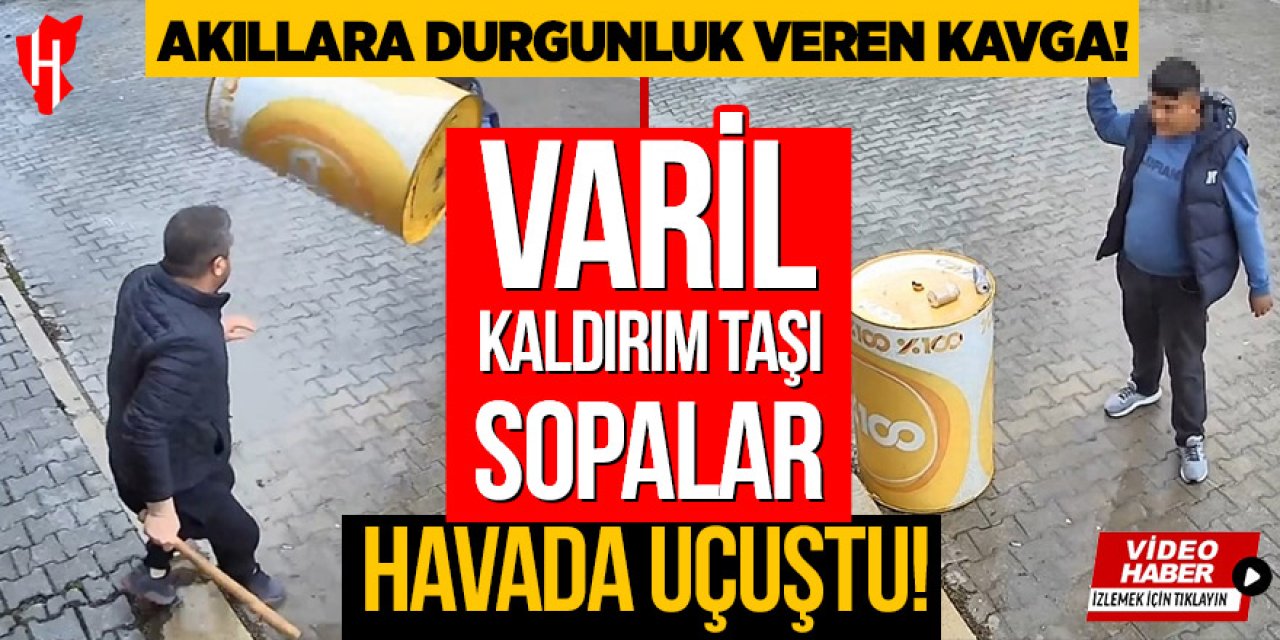 Akıllara durgunluk veren kavga: Varil, kaldırım taşı, sopalar havada uçuştu