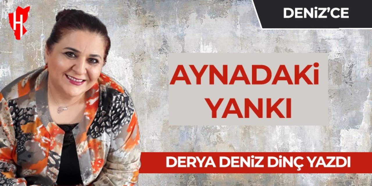 Aynadaki Yankı
