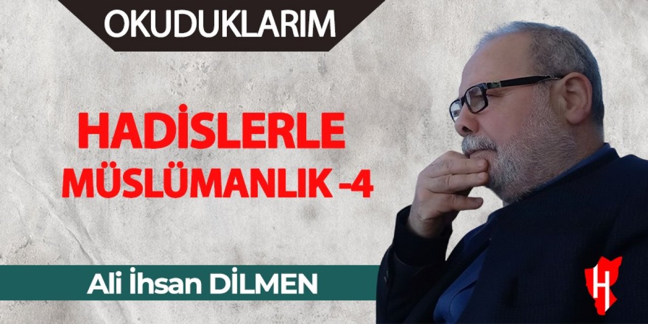Hadislerle Müslümanlık - 4