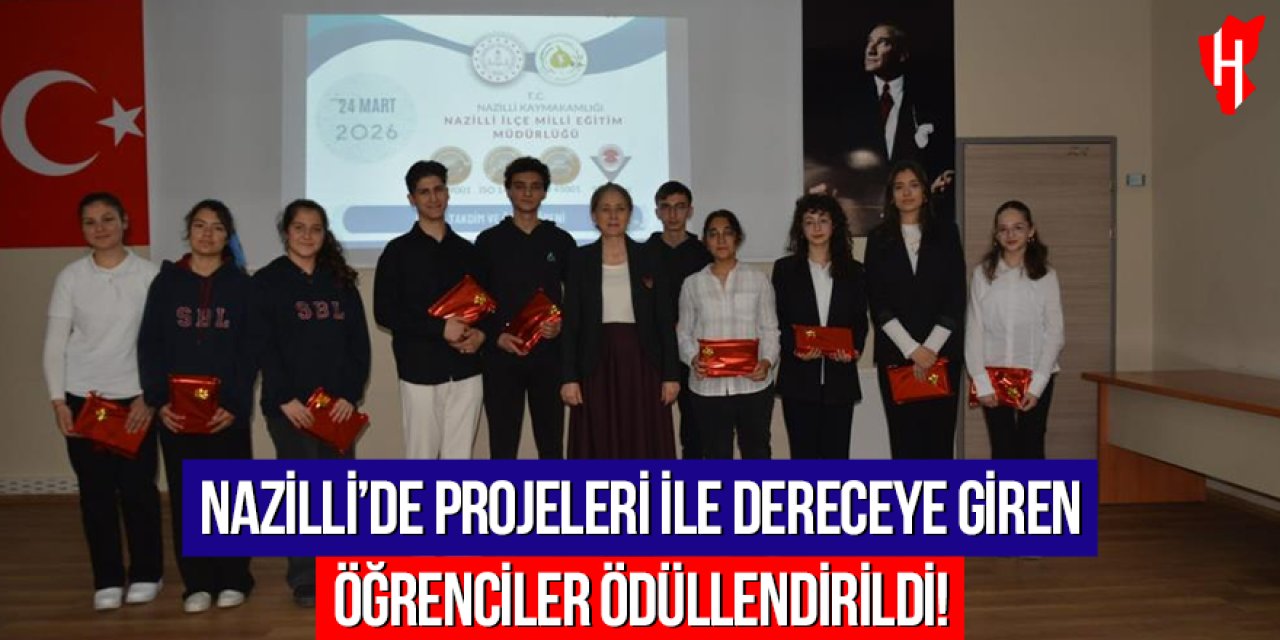 Nazilli’de projeleri ile dereceye giren öğrenciler ödüllendirildi