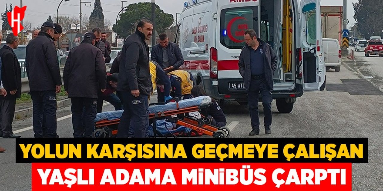 Minibüsün çarptığı yaşlı adam ağır yaralandı