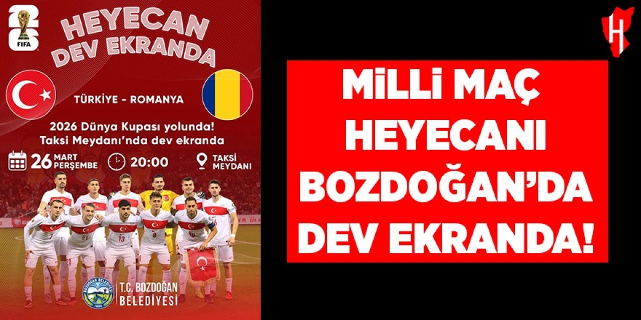 Milli maç heyecanı Bozdoğan’da dev ekranda