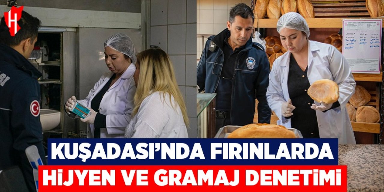 Kuşadası'nda fırınlarda hijyen ve gramaj denetimi