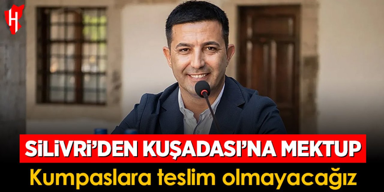 Silivri'den Kuşadası'na mektup: Kumpaslara teslim olmayacağız