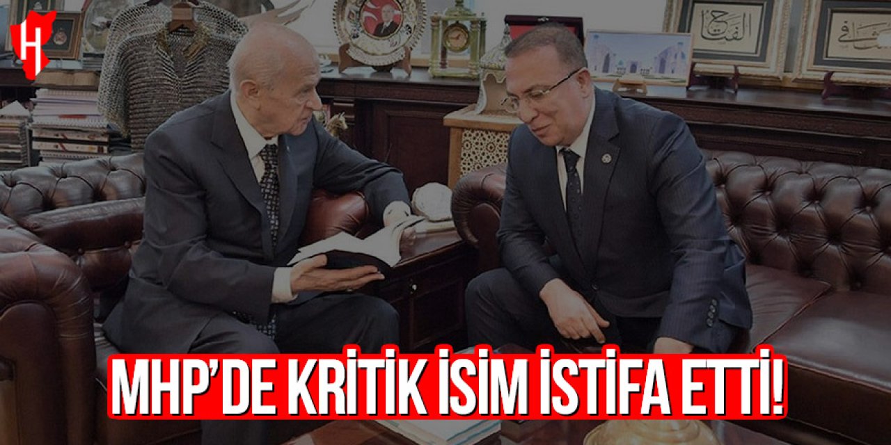 İzzet Ulvi Yönter MHP Genel Başkan Yardımcılığı’ndan istifa etti