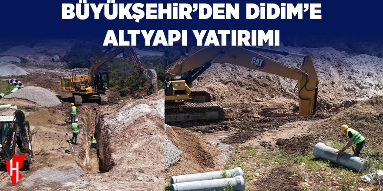 Büyükşehir’den Didim’de altyapı yatırımı