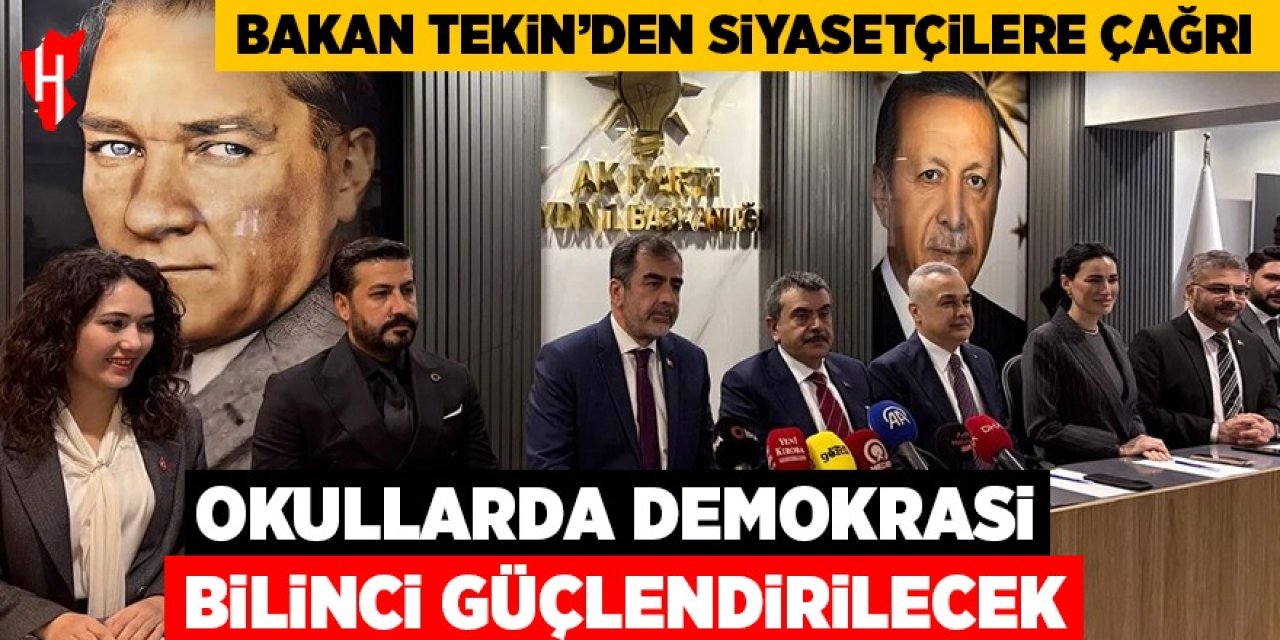 Bakan Tekin'den siyasetçilere çağrı! Okullarda demokrasi bilinci güçlendirilecek
