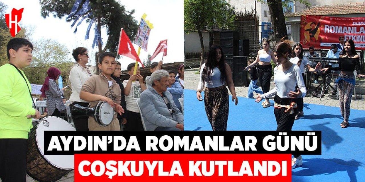 Aydın'da Romanlar günü coşkuyla kutlandı