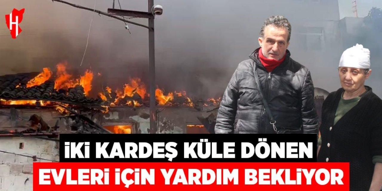 İki kardeş küle dönen evleri için yardım bekliyor