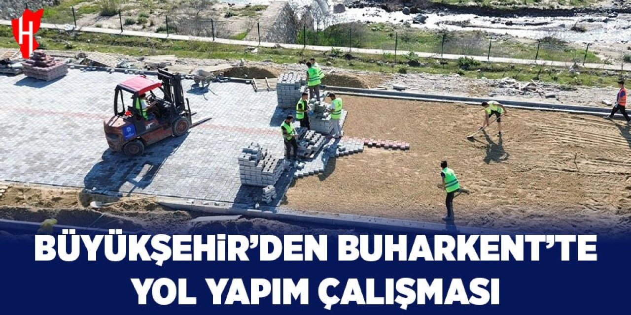Aydın Büyükşehir’den Buharkent’te yol yapım çalışması
