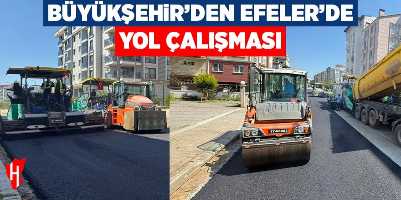 Aydın Büyükşehir’den Efeler’de yol çalışması