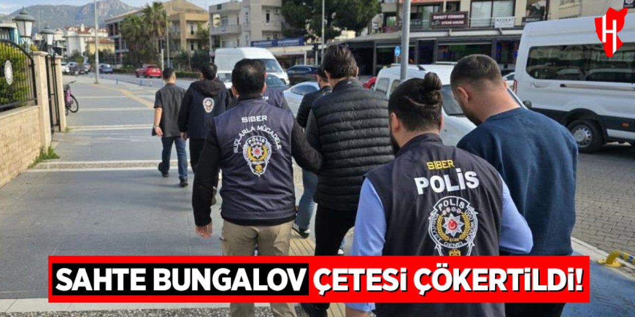 Sahte bungalov çetesi çökertildi: 8 gözaltı