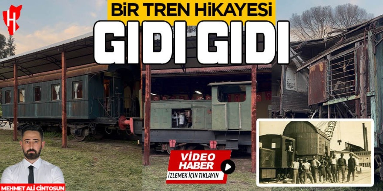 Bir tren hikayesi: Gıdı Gıdı