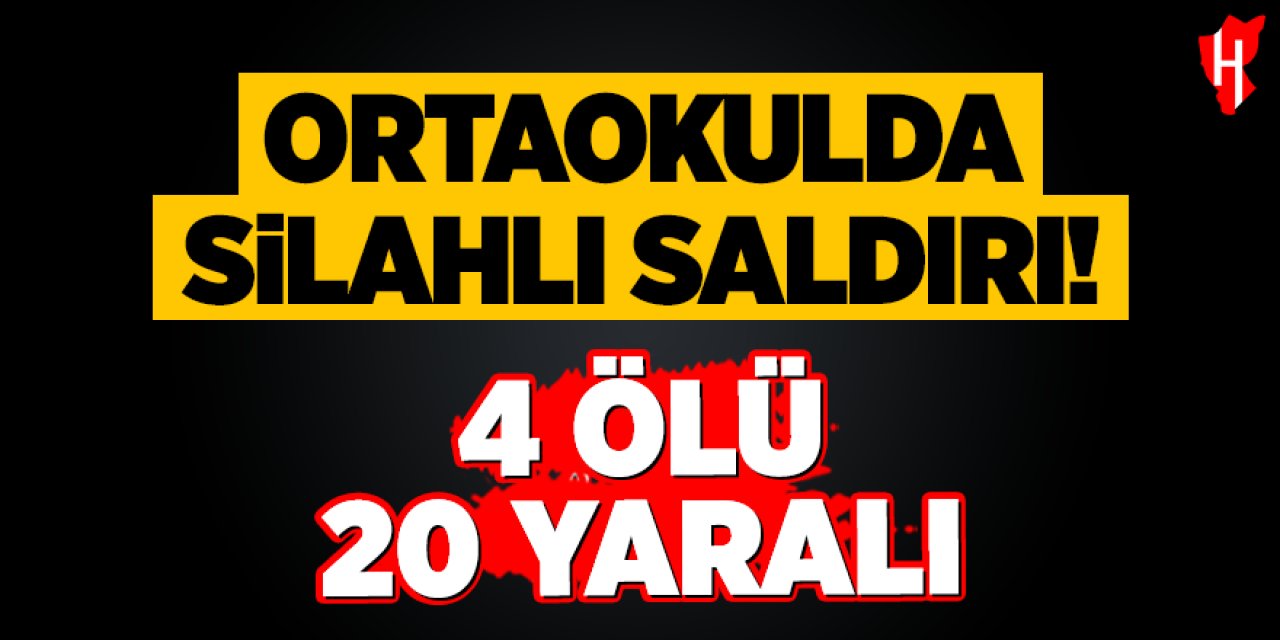 Ortaokulda silahlı saldırı: 4 ölü, 20 yaralı
